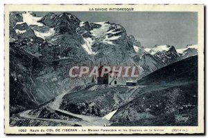 Postcard Old Mountain Pass Road in the & # 39Iseran The forestry house and th...