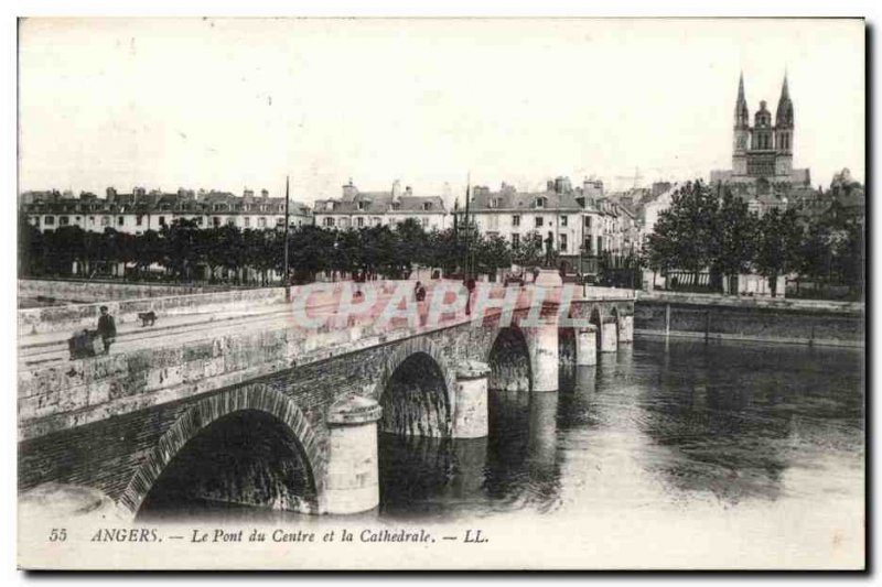 Old Postcard Angers Bridge center and the cathedral