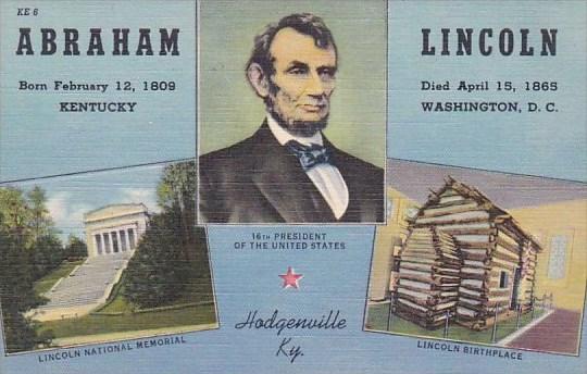 Abraham Lincoln Born Feb 12 1809 Died April 15 1865 16th President Of The Uni...