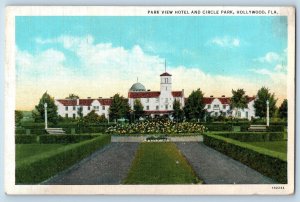 Hollywood Florida FL Postcard Park View Hotel And Circle Park c1940s Vintage