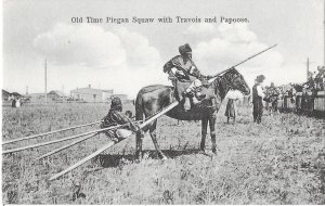 Old Time Piegan Squaw Native American with Travois & Papoose Private Mailing