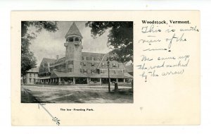 VT - Woodstock. The Woodstock Inn Fronting the Park ca 1903