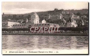 Old Postcard Evian Les Bains L & # 39Etablissement and Thermal Hotels