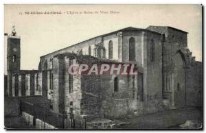 Old Postcard Saint Gilles Gard L & # 39eglise and ruins of the old continent