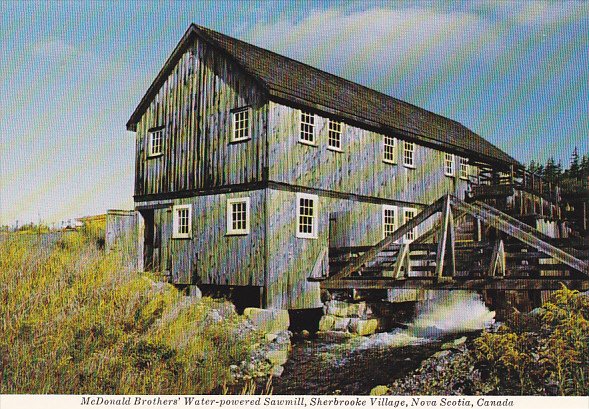 Canada McDonald Brothers' Water-Powered Sawmill Sherbrooke Village Nova ...