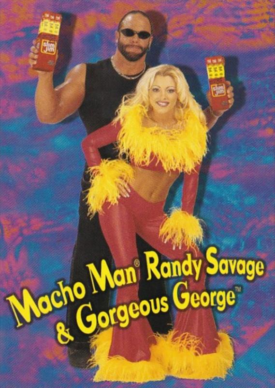 Advertising Slim Jim Macho Man Randy Savage & Gorgeous George