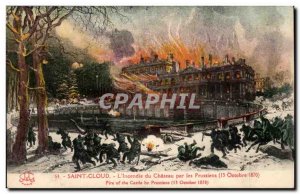 Saint Cloud Postcard Old L & # 39incendie the castle by the Prussians (13 Oct...