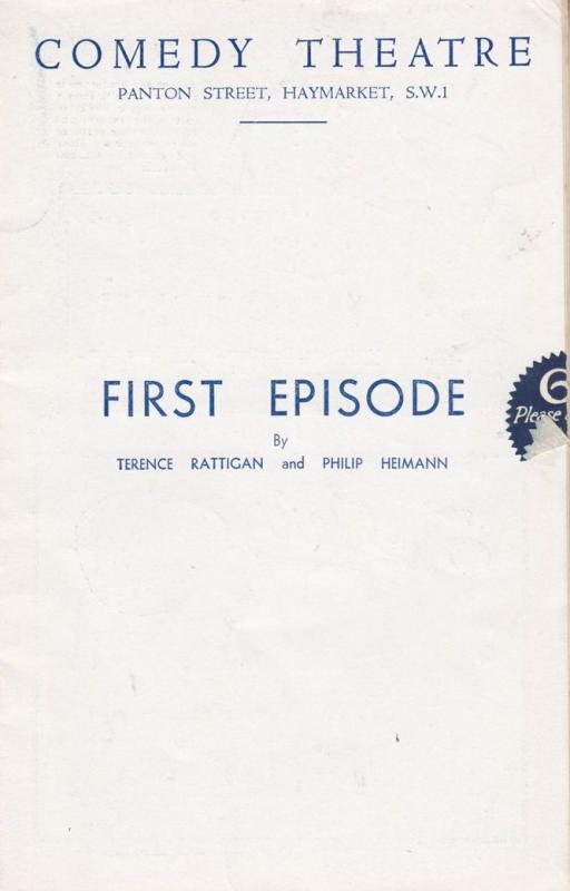 First Episode Terence Rattigan Meriel Forbes Comedy Theatre London Programme