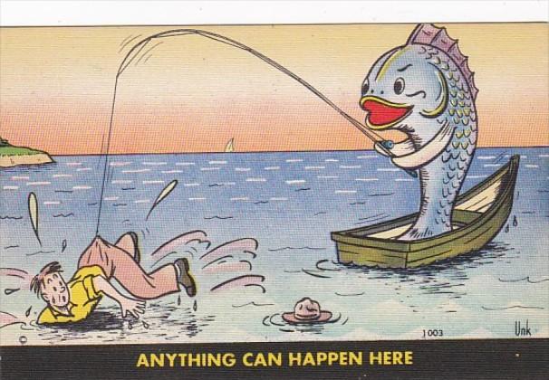 Fishing Humour Anything Can Happen Here Fish Catching Man