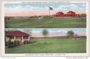 Illinois Rockford Golf Links & Shelter House Ingersoll Memorial Park Sinn...