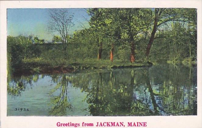 Maine Greetings From Jackman