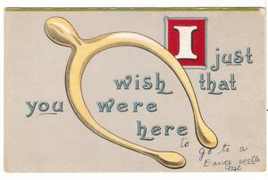 I Just Wish That You Were Here, Wishbone, Antique Greetings Postcard