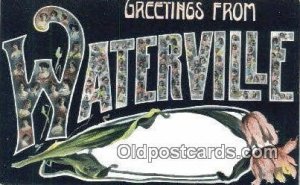 Waterville USA Large Letter Town Unused 