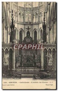 Old Postcard Amiens L & # 39entree Choir