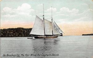 South Brooksville Maine~Fair Wind for Captain Jacob Schooner Ship~c1910 Pc