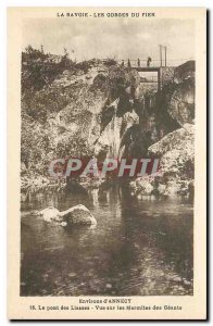 Old postcard Savoy Gorges du Fier Annecy vicinity of the bridge Bundles view ...