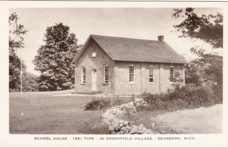 Michigan Dearborn Greenfield Village School House Real Photo
