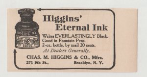 Higgins' Eternal Ink 1918 Ad, Ink Bottle, Chas M Higgins 271 9th St Brooklyn NY