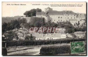 Chaumont - Le Donjon - Old Postcard