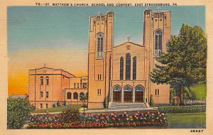 St. Matthew's Church, School, Convent East Stroudsburg, Pennsylvania PA  
