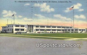 Administration Building, US Naval Air Station - Jacksonville, Florida FL  