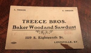Vintage 1910's TREECE BROTHERS Baker Wood & Sawdust Louisville Kentucky Business