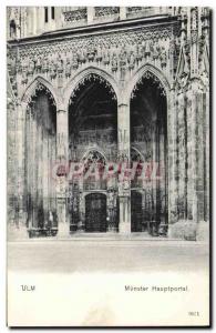 Old Postcard Ulm Munster Hauptportal