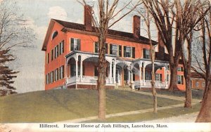 Hillcrest in Lanesboro, Massachusetts former Home of Josh Billings.