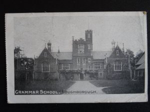 Leicestershire LOUGHBOROUGH GRAMMAR SCHOOL c1905 Postcard