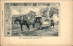 Key Port Keyport NJ New Jersey Last Horse Car Trolley c1905 Postcard
