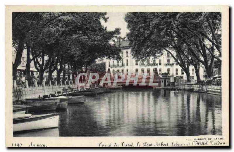 Old Postcard Annecy vasse channel wolf Albert Lebrun and the hotel Verdun
