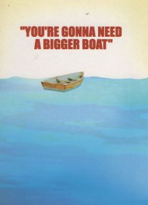 Jaws Shark Film Movie You Need A Bigger Boat Advertising Postcard