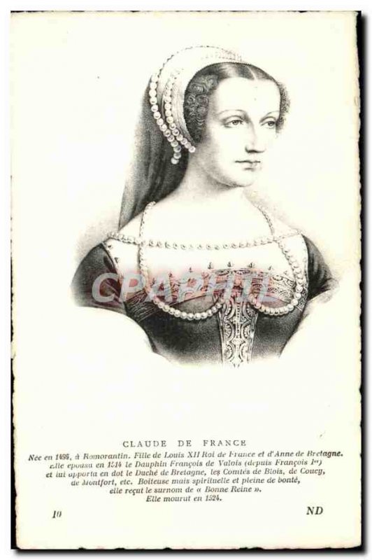 Old Postcard Claude of France Romorantin Daughter of Louis XII