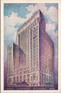 Hotel Schroeder Milwaukee WI Postcard PC459