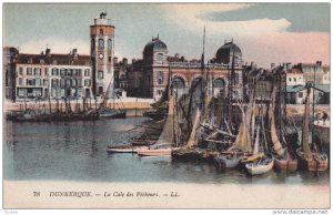 DUNKERQUE, Nord, France, 1900-1910´s; La Cale Des Pecheurs