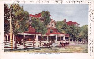 PUEBLO COLORADO SILAS J CLARK SANITARIUM POSTCARD 1908 PSTMK