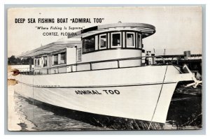 Vintage 1950's Postcard Deep Sea Fishing Boat Admiral Too Cortez Florida