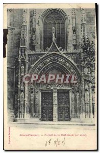 Old Postcard Aix en Provence Portal XV century Cathedrale