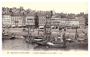 France Boulogne Sur Mer , Le Quai Ganbetta vu de Port