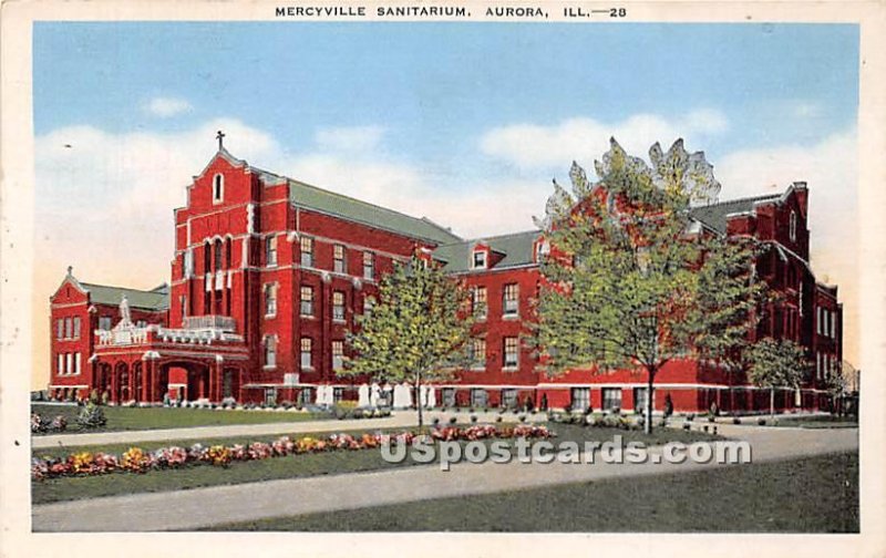 Mercyville Sanitarium - Aurora, Illinois IL