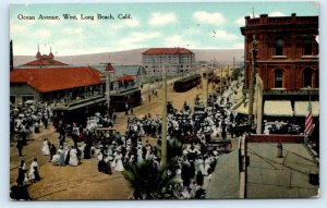 LONG BEACH, CA California ~ Trolleys OCEAN AVENUE Street Scene 1910 Postcard