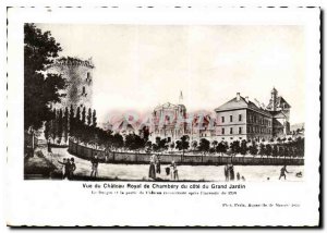 Postcard Modern View of Chambery Royal Chateau du Grand Jardin coast