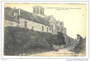 Blerancourt (Aisne) , France, 1910s ; L'Eglise vue de cote