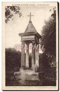 Old Postcard Bourg de Peage Wood nuts Tomb Delay Dagier Peer of France Presid...