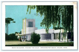 1944 Main Building Facing The Gulf Broadwater Beach Biloxi MI Vintage Postcard