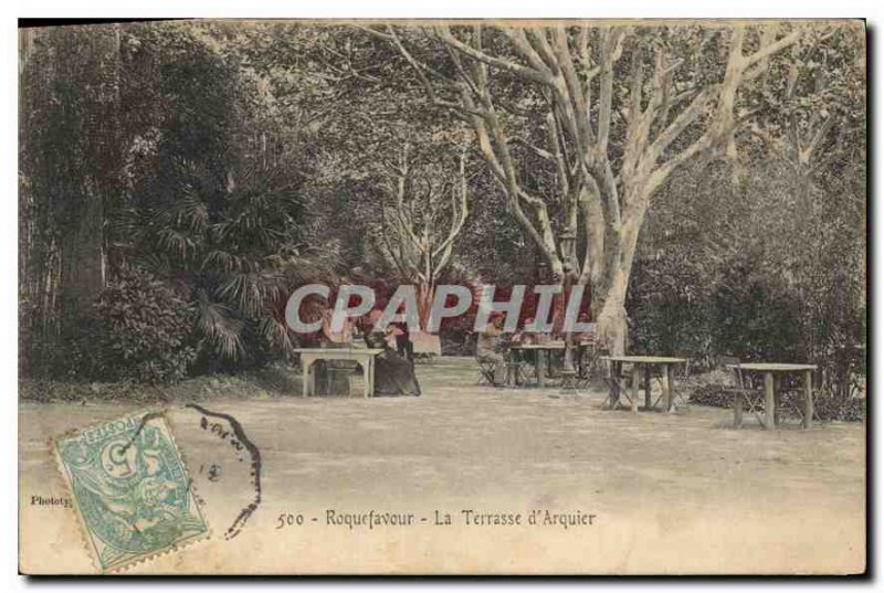 Old Postcard Roquefavour The Terrace Arquier