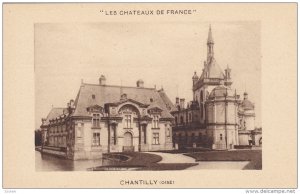 CHANTILLY, Oise, France, 1900-1910´s; Les Chateaux De France