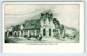 FULLERTON, CA California  First METHODIST EPISCOPAL CHURCH 1915  Postcard