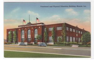 Vocational Physical Education Building Muncie Indiana postcard