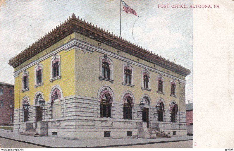 Post Office , ALTOONA , Pennsylvania , PU-1907